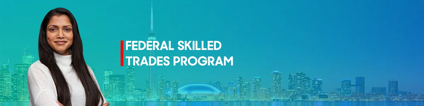 Federal Skilled Trades Program